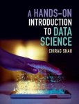 Chirag Shah - A Hands-On Introduction to Data Science
