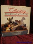 EMMERLING, Mary Ellisor; - Collecting American Country. How to select, maintain and display Country pieces,