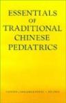 Jimin, Cao - Essentials of Traditional Chinese Pediatrics