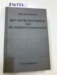 Stolte, Prof. Dr. J. B.: - Het Instrumentarium v.d. ziekenhuismanager