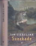 Siebelink, Jan - Suezkade: Roman