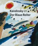 Helmut Friedel & Doede Hardeman - Kadinsky & Der Blaue Reiter