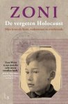 Zoni Weisz - Zoni. De vergeten Holocaust mijn leven als Sinto, ondernemer en overlevende