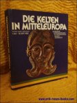 N/A. - DIE KELTEN IN MITTELEUROPA.