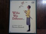 Rockwell Norman - Willie Was Different. A Children's Story