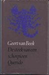 Beek, Geert van - De Steek van een Schorpioen