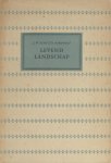 Schulte Nordholt, J.W. - Levend landschap.
