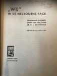 Mr. P. J. Mijksenaar - `Wij` in de Melbourne-Race
