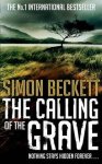 Simon Beckett - Calling Of The Grave Simon Beckett - Calling Of The Grave
