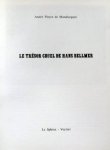 Mandiargues, Andre Pieyre de - Le Trésor cruel de Hans Bellmer
