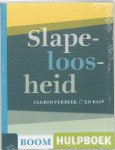 Verbeek , Ingrid . & Ed Klip . [ isbn 9789085061526 ] 4817 - Slapeloosheid ( Compleet met de CD . ) Vijf miljoen Nederlanders slapen wel eens slecht, anderhalf miljoen kampt zelfs met langdurige slapeloosheid. Maar wakker liggen hoeft niet meer. -