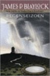 James P. Blaylock & Henny van Gulik - Regenseizoen