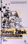 Zizek, Slavoj - Interrogating the Real