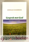 Chambers, Oswald - Gesprek met God --- Gedachten en aforismen over bidden