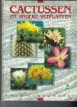 W. Oudshoorn - Cactussen en andere vetplanten / De groenboekerij
