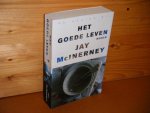 McInerney, Jay. - Het goede Leven. Roman.