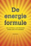 Daniel Browne  169309 - De energieformule hoe je optimaal kunt presteren zonder jezelf op te branden