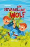 Boer, Michel de - Boer, Michel de-Een gevaarlijke wolf (nieuw) Boer, Michel de - Boer, Michel de-Een gevaarlijke wolf (nieuw)
