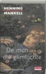 Henning Mankell, geen - De man die glimlachte
