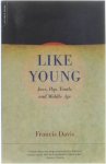 Francis Davis - Like Young - Jazz, Pop, Youth, and Middle Age