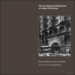 Richard Nickel, Aaron Siskind, John Vinci - Complete architecture of Adler and Sullivan.