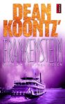 Dean R. Koontz - Dean Koontz' Frankenstein
