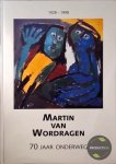 Cees Clijssen - Martin van Wordragen : 70 jaar onderweg