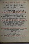 Beukelman, Joannes - De Leere der Waarheid tot Godzaligheid. Of, Volledige Verklaaring over den Heidelbergschen Katechismus, in twee en vyftig leerredenen, en eene inleidings leerreden tot dezelve, Uitgewerkt en Gepredikt. Met een bygevoegde Voorrede van Johannes ...