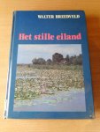 Breedveld, Walter - Het stille eiland