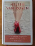 Royen, Heleen van - Verzamelde romans: De gelukkige huisvrouw, Godin van de jacht, De ontsnapping