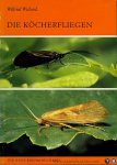 WICHARD, Wilfried - Die Köcherfliegen WICHARD, Wilfried - Die Köcherfliegen
