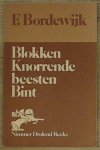 Bordewijk - Blokken knorrende beesten bint