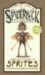 DiTerlizzi, Tony / Black, Holly - Arthur Spiderwick's Care and Feeding of Sprites