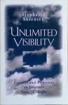 Sorensen, Stephanie - UNLIMITED VISIBILITY. Lessons and processes to improve your I sight