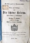 Offenbach, Jacques: - [Libretto] Arien und Gesänge aus Die schöne Helena. Opera-Buffa in 3 Abtheilungen von Meilhac und Halévy. Deutsch von E. Dohm