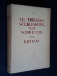 Laan, K.ter - Letterkundig Woordenboek voor Noord en Zuid