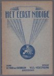 Suchtelen, Nico van - Het eerst nodige, gedachten over de grondslagen der toekomstige samenleving