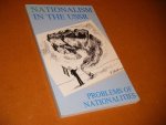 Alexander Bon - Nationalism in the USSR Problems of Nationalities