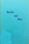 Assagioli, Roberto - Martha and Mary; a study of outer and inner action