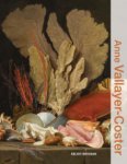 VALLAYER - Brosman, Kelsey: - Anne Vallayer-Coster. (Illuminating Women Artists) VALLAYER - Brosman, Kelsey: - Anne Vallayer-Coster. (Illuminating Women Artists)