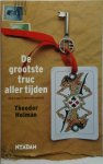 Theodor Holman - De grootste truc aller tijden Een familiegeschiedenis
