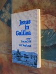 Veefkind, J.H. - Jezus in Galilea over Lucas 3-9