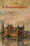 Tiny de Liefde-van Brakel 241326 - De piratenwerkplaats Delft 1615-1622