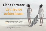 Elena Ferrante - De nieuwe achternaam