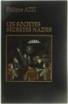 Aziz Philippe - Les sociétés secrètes nazies