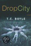 t. Coraghessan Boyle - Drop City