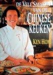 Hom , Ken . [ isbn 9789055013173 ] - De Vele Smaken van de Chinese Keuken . ( Ken Hom, bekend van de BBC-televisie, laat u kennis maken met het hemelse voedsel uit de Chinese keuken. Ken Hom toont zich niet alleen een meester in klassieke gerechten als Kip in zwartebonensaus,  -