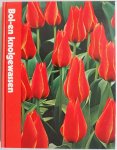 Underwood Crockett, James; ill. Rosse, Allianora - Bol- en knolgewassen