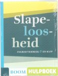Verbeek , Henrica Maria Johanna Cornelia . & Ed Klip . [ isbn 9789085061526 ] 5017 - Slapeloosheid de CD ontbreekt . ( Vijf miljoen Nederlanders slapen wel eens slecht, anderhalf miljoen kampt zelfs met langdurige slapeloosheid. Maar wakker liggen hoeft niet meer   Vijf miljoen Nederlanders Het zelfhulpboek Slapeloosheid -