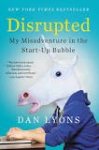 Lyons, Dan - Disrupted / My Misadventure in the Start-Up Bubble